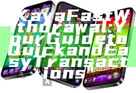 "Kaya Fast Withdrawal: Your Guide to Quick and Easy Transactions"